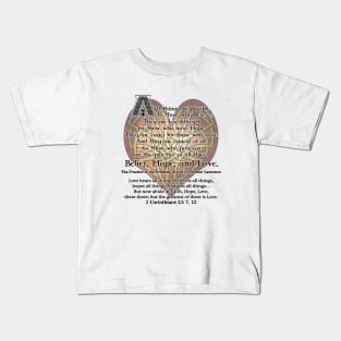 Belief, Hope, Love Kids T-Shirt